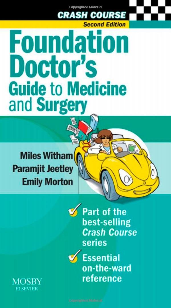 Crash Course Foundation | Doctor's Guide to Medicine and Surgery E